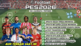 eFootball PES 2026 PPSSPP Android Offline Full Update UCL & League Kits 25/26 Season 4k Graphics