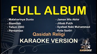 KARAOKE DANGDUT RELIGI ISLAMI || Full Album ( Karaoke ) Dangdut || Koplo HD Audio