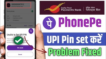 Indian Post payment bank ka PhonePe UPI pin set nhi ho rha। unable to set UPI pin problem ippb bank