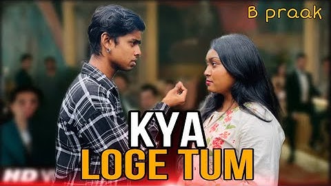 Kya Loge Tum - Akshay Kumar | Amyra Dastur| B Praak - Jaani | Arvindr Khaira - Zohrajabeen