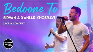 Xaniar & Sirvan Khosravi - Bedoone To - Live In Concert ( زانیار و سیروان خسروی - بدون تو )