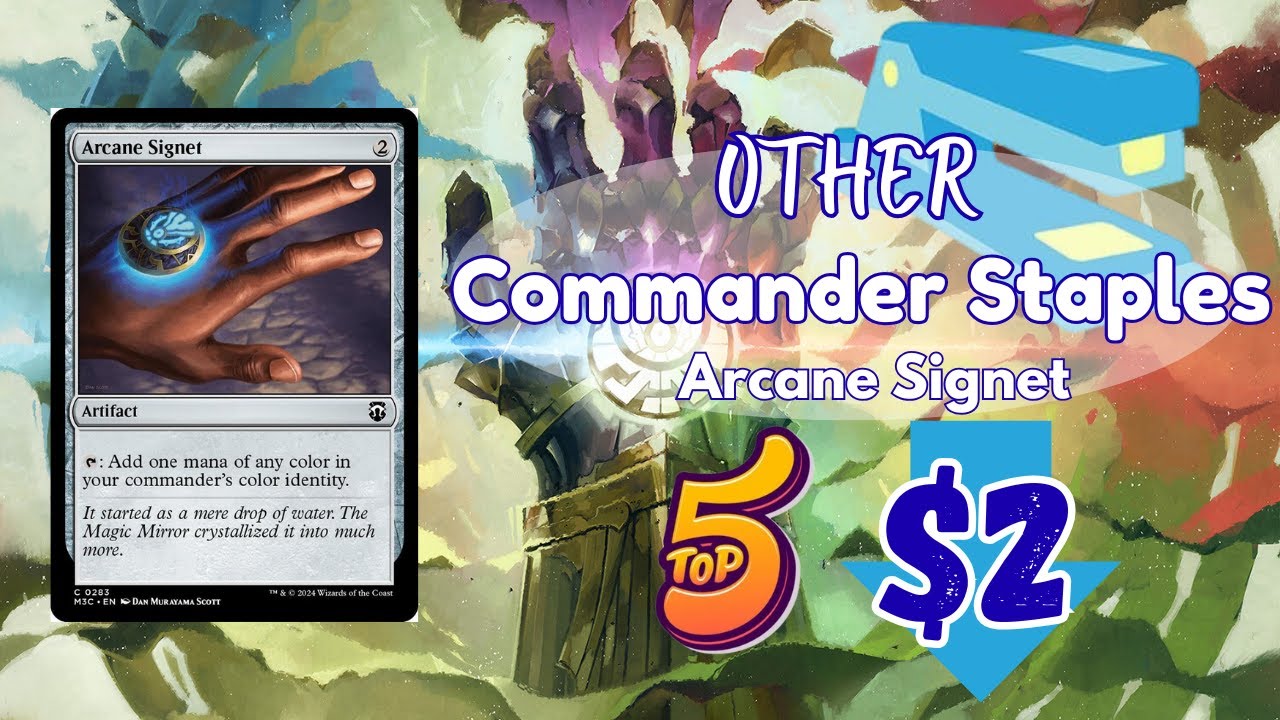 Commander Staple Options - Arcane Signet - Under $2 Commander Staple Options - Arcane Signet - Under $2