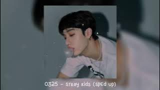 0325 - stray kids (𝒔𝒑𝒆𝒅 𝒖𝒑)