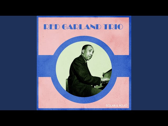 Red Garland Trio, Paul Chambers & Art Taylor - The Very Thought of You