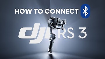 How To Connect DJI RS3 To Camera