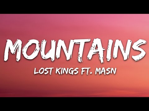Lost Kings - Mountains Ft Masn