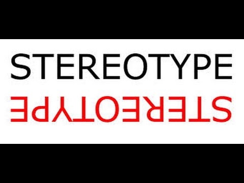 My Experience With Stereotypes