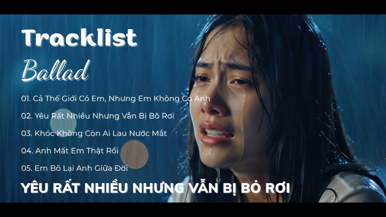 Nhạc Ballad Thất Tình Nghe Dễ Ngũ 2026 - Yêu Rất Nhiều Nhưng Vẫn Bị Bỏ Rơi | Nhói Music