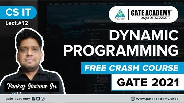 #12 | Dynamic Programming | Free Crash Course By Pankaj Sir | CS/IT | GATE 2021