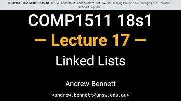 COMP1511 18s1 Week 10 Wednesday (B Stream) - Linked Lists