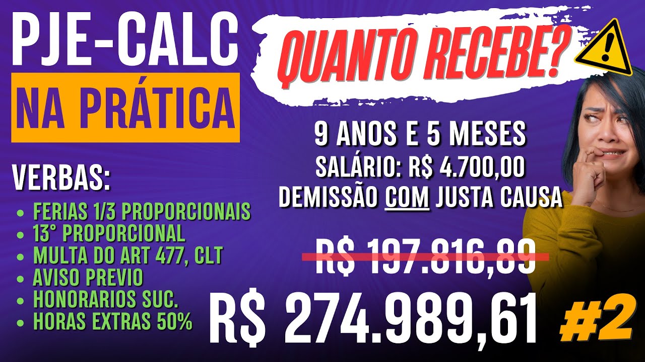 CALC2- CÁLCULO DE RESCISÃO TRABALHISTA COM JUSTA CAUSA NO PJE-CALC