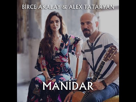 Manidar - Alex Tataryan & Birce Akalay (Backstage)