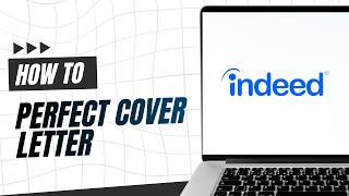 How to Write an Effective Cover Letter Using Indeed