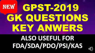 GPSTR-2019 KEY ANSWERS FOR PAPER 1