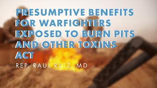 Rep. Ruiz talks about his bill to help veterans exposed to burn pits
