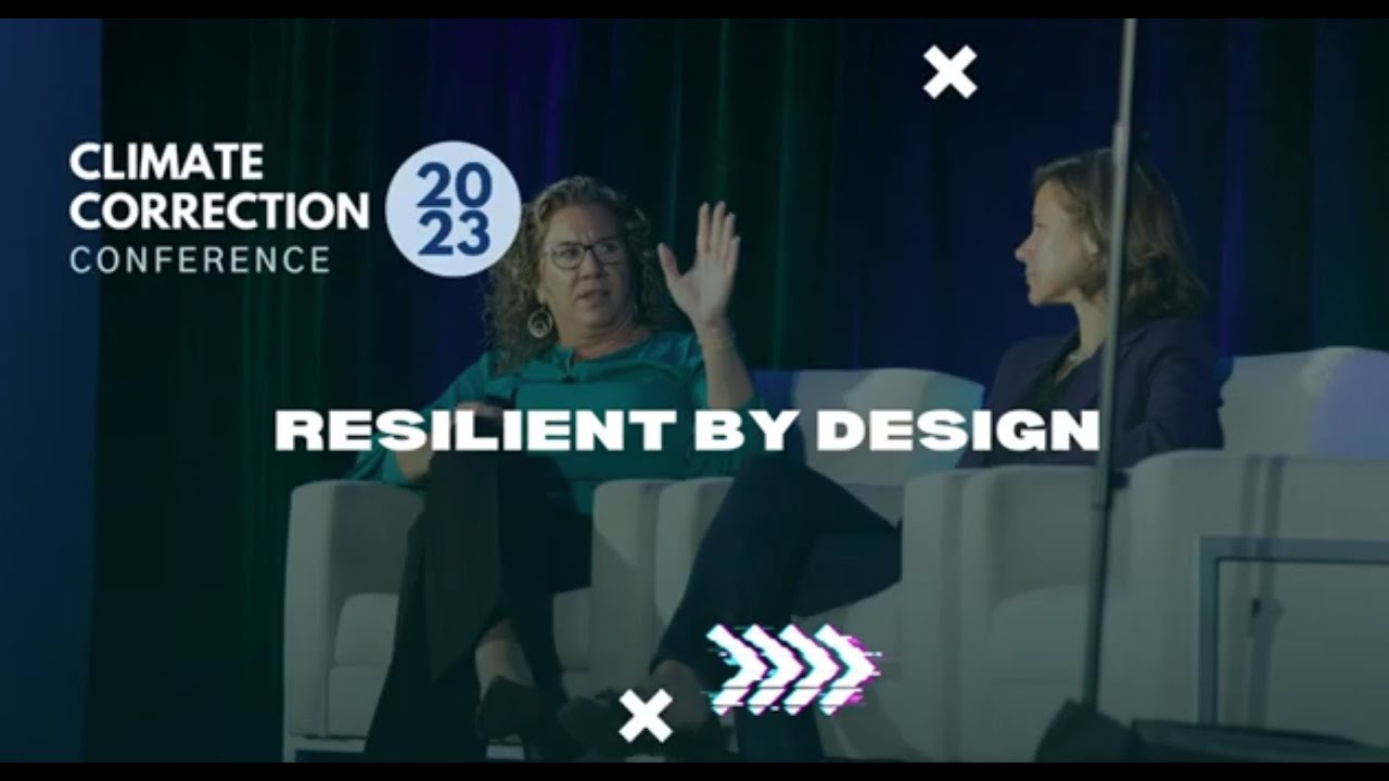 Climate Correction™ 2023: Resilient by Design