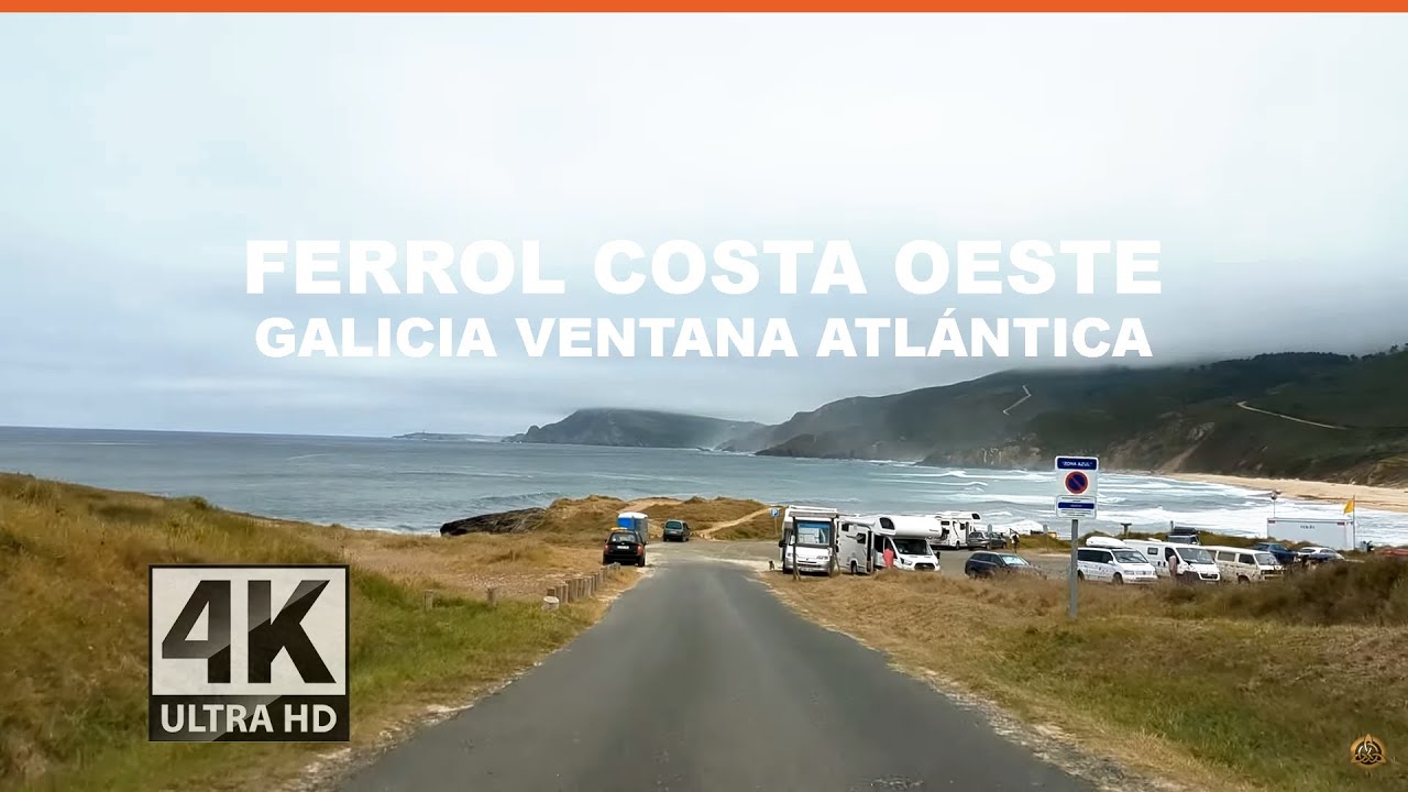 Ferrol, Playas del Noroeste. Conduciendo. Turismo Galicia 4k.