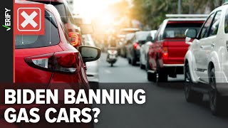 No, the Biden administration is not banning gas cars in the U.S.