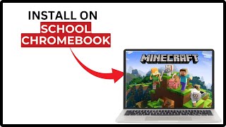 How to Play Minecraft on a School Chromebook (2025 Easy Guide!)
