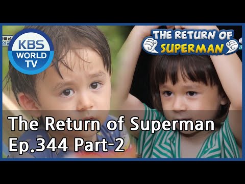The Return Of Superman Ep 344 Part 2 ENG 2020 08 30