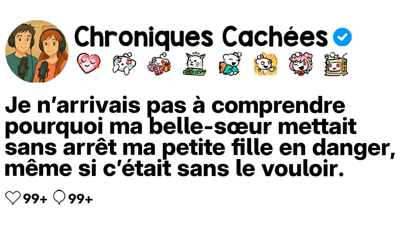 [COMPLET] Pourquoi ma belle-sœur mettait-elle “par accident” mon bébé en danger?