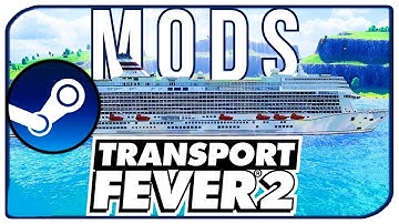 How To Install Mods On Steam In 1 Minute In Transport Fever 2