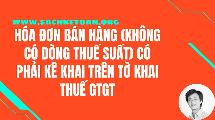 Giá ghi trên hóa đơn gtgt là giá có thuế năm 2024