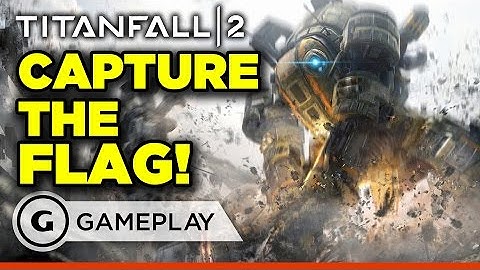 Full Match of Capture the Flag on Exoplanet - Titanfall 2 Gameplay