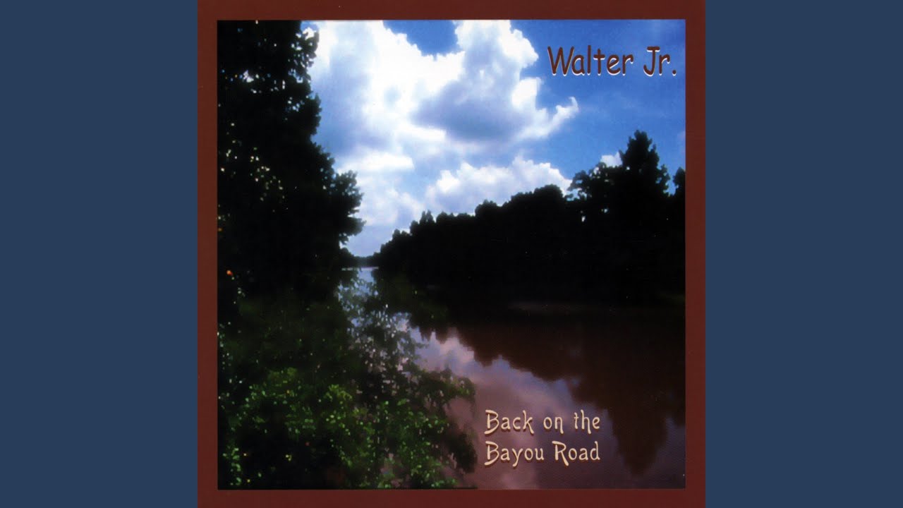 Back On the Bayou Road YouTube