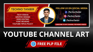 মোবাইল দিয়ে ইউটিউব ব্যানার || YouTube Channel Banner For YouTube || Pixellab Channel Art Tutorial