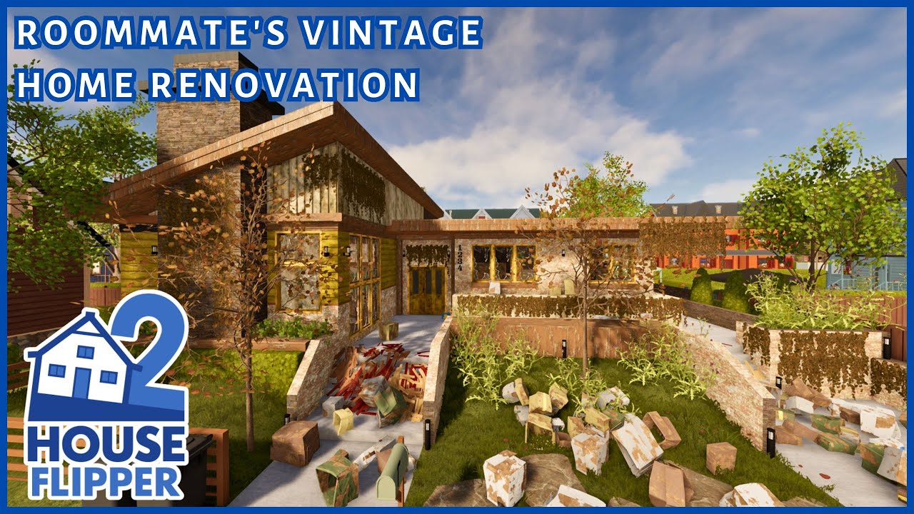 Roommate's Vintage Home Renovation | House Flipper 2 (custom job, community content)