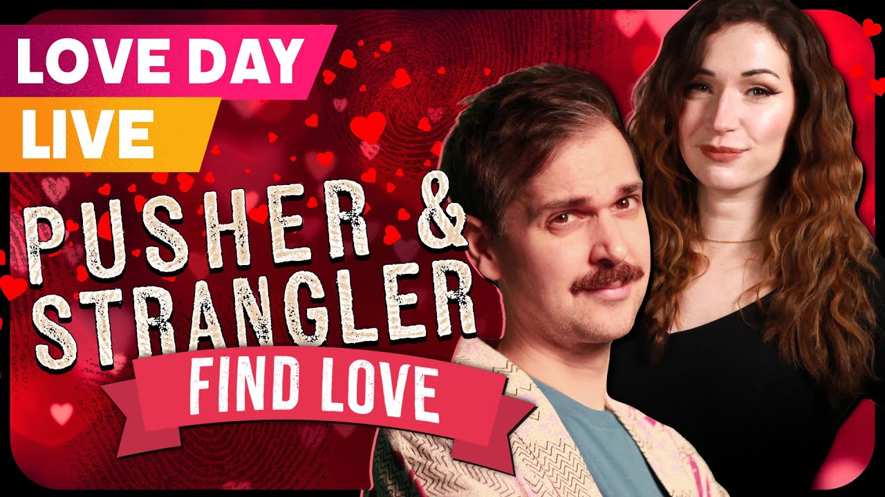 The Pusher & Strangler Find Love