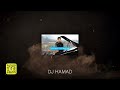 تعالوا شوفوا حالي X حصه DJ HAMAD 