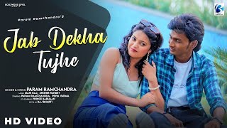 Jab Dekha Tujhe ! Heart Touching Love Song (Full Video) Param Ramchandra, Priya Varma