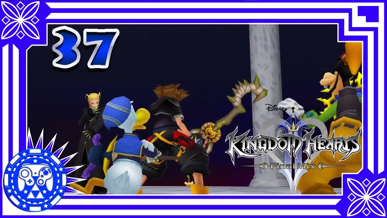 Kingdom Hearts 2 Part 37 'I Did it' - YouTube