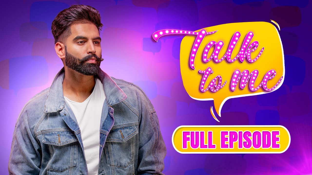 Parmish Verma interview with Palak | Talk To Me Full Episode 17 | Pitaara Tv