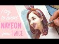 Painting Nayeon from TWICE! Portrait study walkthrough ✨