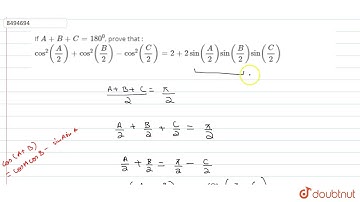 If `A+B+C=180^0`, prove that : `cos^2( A/2) + cos^2( B/2) + cos^2(C/2) = 2+2 sin(A/2)