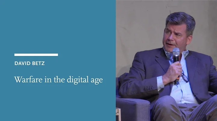 David Betz: Warfare in the digital age