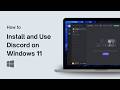 How to Install and Use Discord on Windows 11