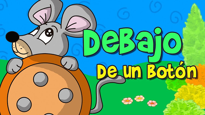 Debajo de un Botón (Canción infantil)