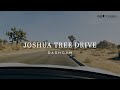 Joshua Tree National Park Scenic Byway: Driving Tour [4K HD]