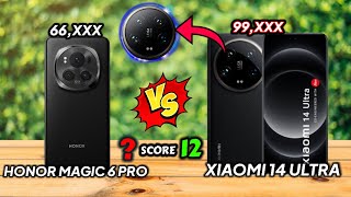 Honor Magic 6 pro vs Xiaomi 14 Ultra Comparison