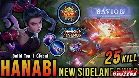 25 Kills!! New OP Item for Sidelane Hanabi 100% Unstoppable!! - Build Top 1 Global Hanabi ~ MLBB