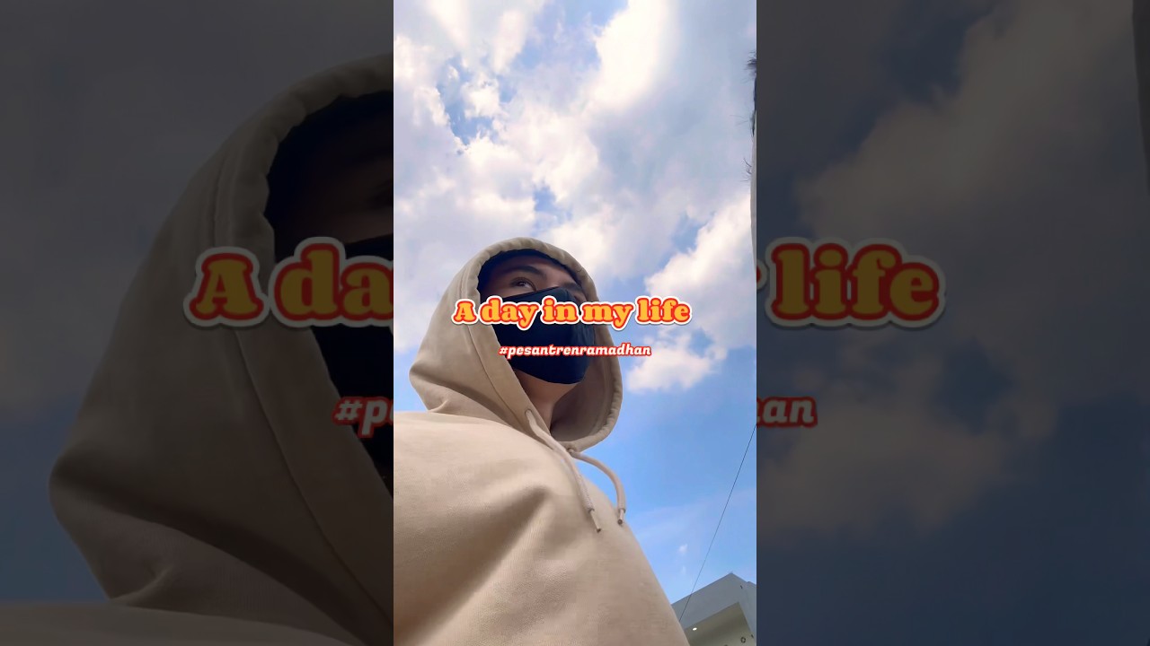 A DAY IN MY LIFE (pesantren ramadhan) | day 1 #svlog