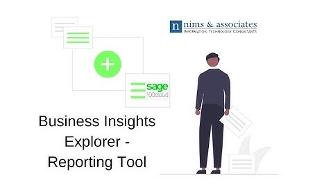 Sage 100 Close-up - Business Insights Explorer - Reporting Tool