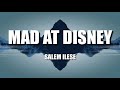 Salem ilese  mad at disney  lyrics
