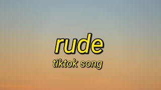 Rude - Tiktok Song (Lyrics Video)
