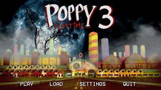 Poppy Playtime Chapter 3 Official Main Menu And Gameplay