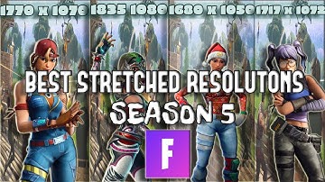 Best Stretched Resolutions For FPS Boost And Competitive Advantage | Fortnite Season 5
